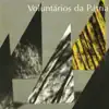 Voluntários da Pátria - Voluntários da Pátria